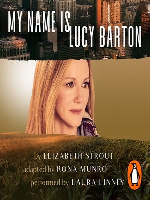 cover image of My Name Is Lucy Barton (Dramatisation)